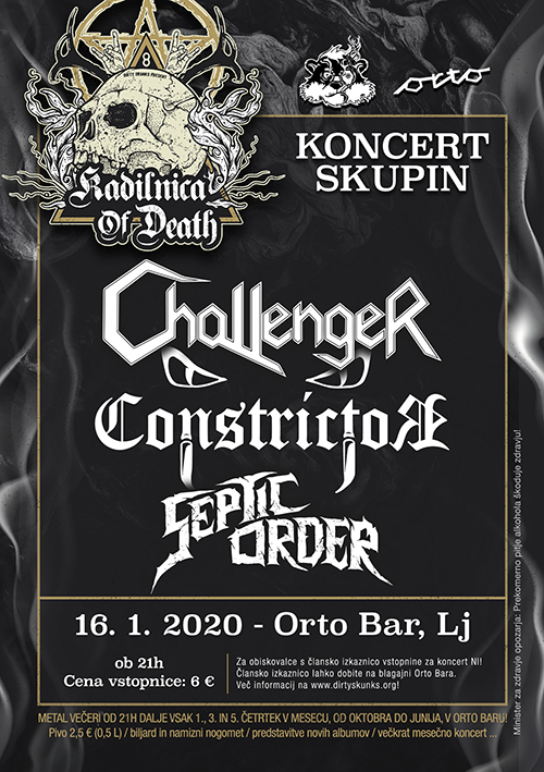 Kadilnica of Death: Challenger (Si), Constrictor (Si), Septic Order (Si)