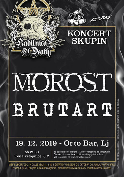 Kadilnica of Death: Morost (Si), Brutart (si)