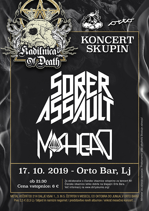 Kadilnica of Death: Sober Assault (Si), Moshead (Si)