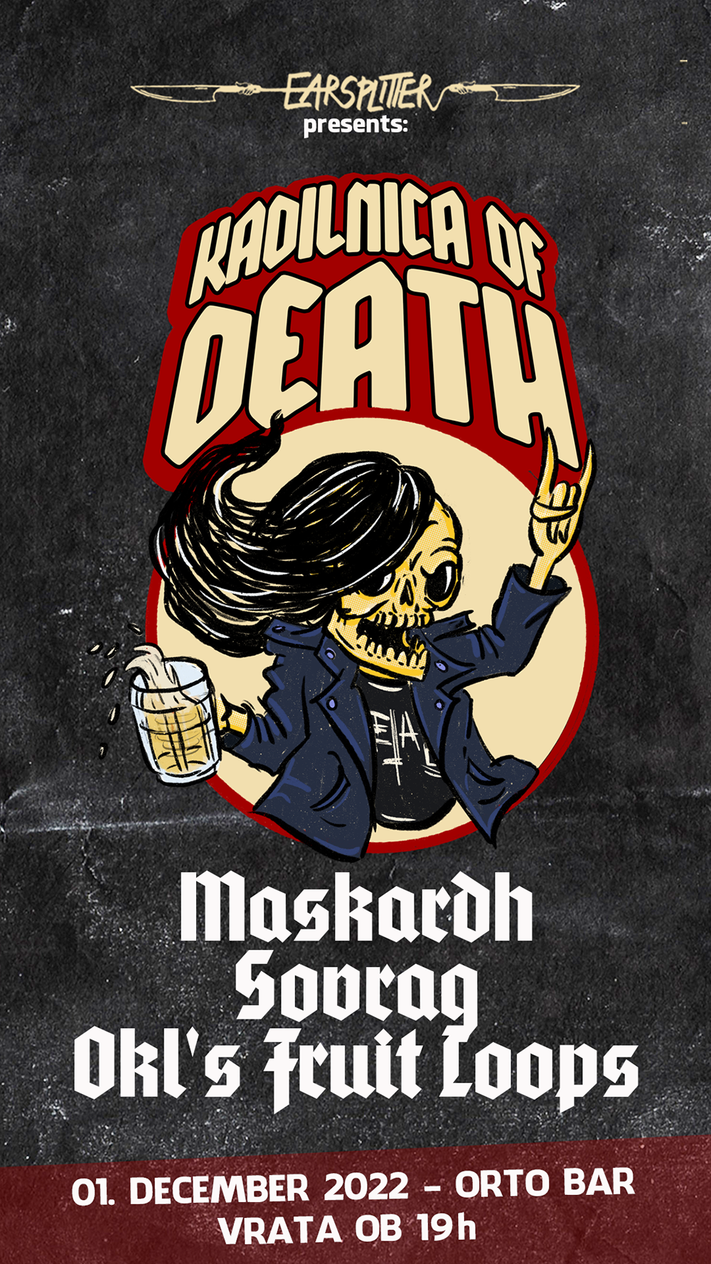 01.12.2022 - Kadilnica of Death: Maskardh (Slo), Sovrag (Slo), Okls FruitLoops (Slo) @ Orto Bar, Ljubljana