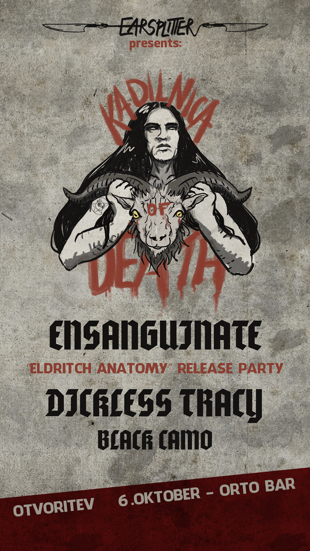 06.10.2022 - Otvoritev Kadilnice of Death: Ensanguinate (Slo) Eldritch Anatomy Release Party w/ Dickless Tracy (Slo), Black Camo (Slo) @ Orto Bar, Ljubljana